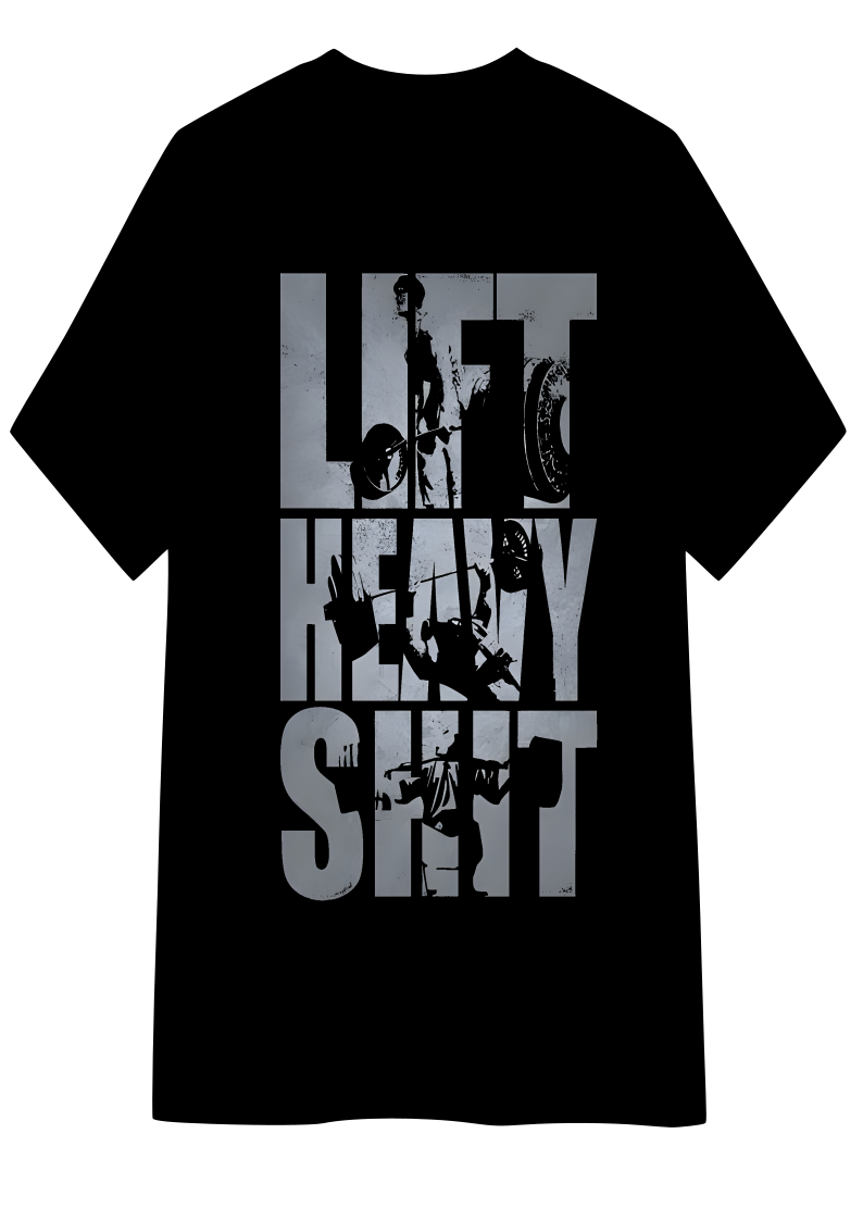 LIFT HEAVY